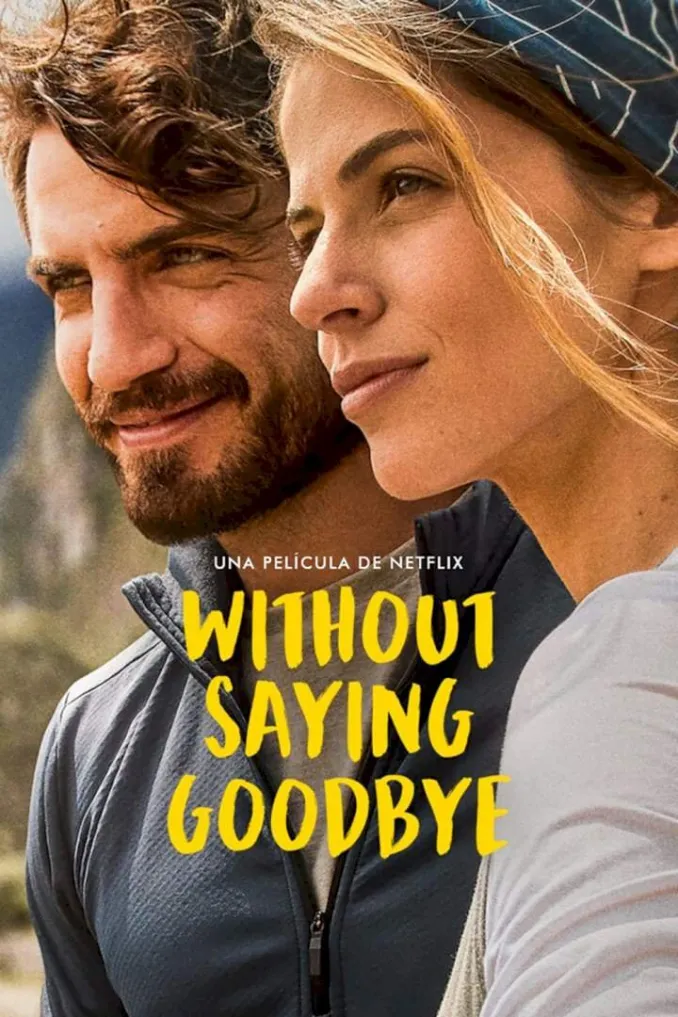 [Movie] Without Saying Goodbye (2022) – Spanish Movie