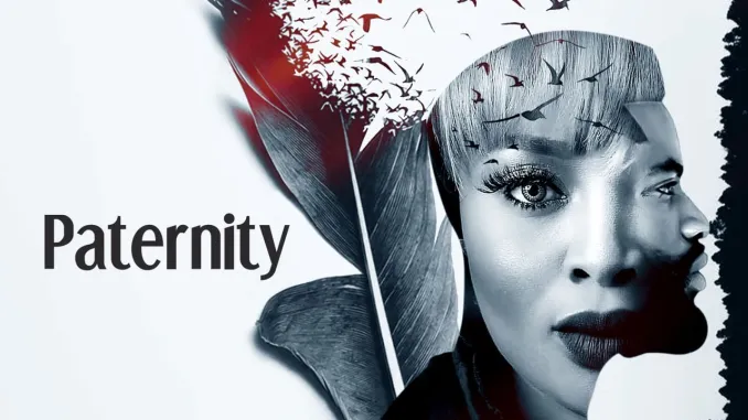 [Movie] Paternity – Nollywood Movie