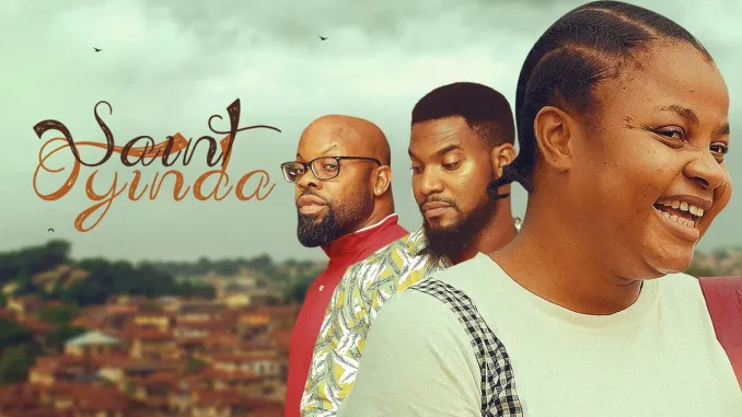 [Movie] Saint Oyinda – Nollywood Movie