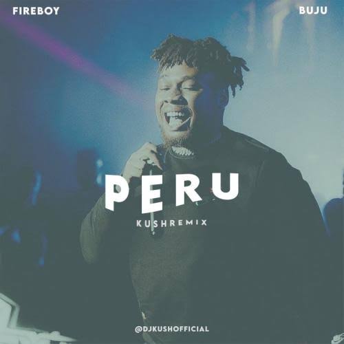 [Music] Buju & Fireboy DML – Peru (Refix)