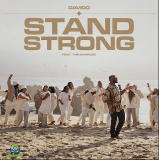 [Music] Davido - Stand Strong ft The Samples