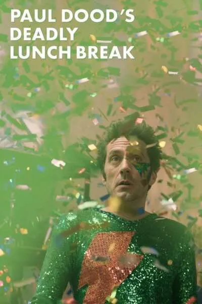 [Movie] Paul Doodʼs Deadly Lunch Break (2022) – Hollywood Movie