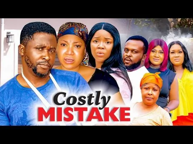 [Movie] Costly Mistake (2022) – Nollywood Movie