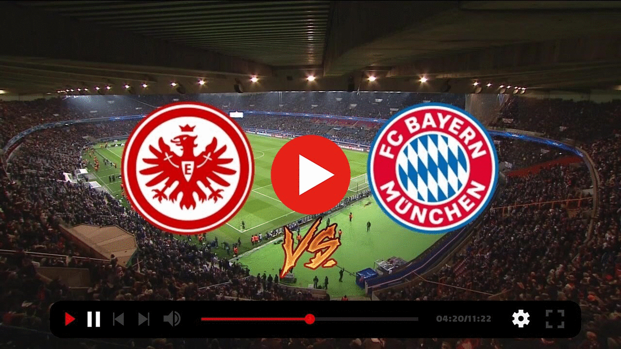 Eintracht Frankfurt vs Bayern Munich