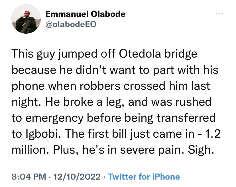 Man breaks his leg after jumping off Otedola bridge while running from robbers who wanted to snatch his phone.