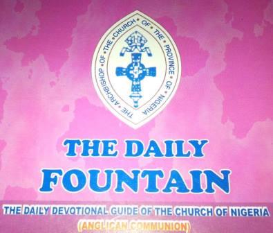 The Daily Fountain Daily Devotional of the Church Of Nigeria Anglican Communion